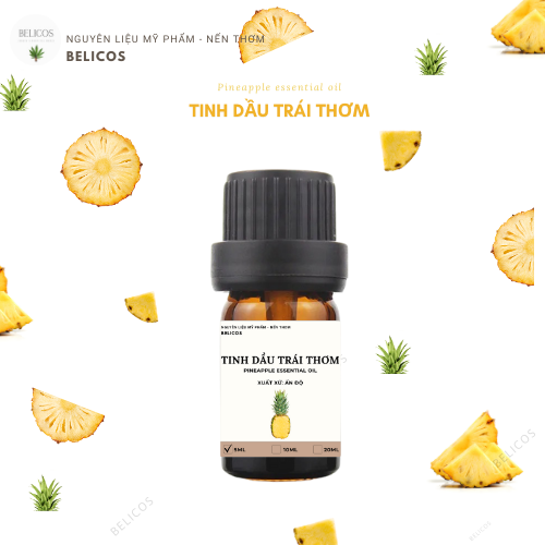 Tinh dầu trái khóm Tinh dầu trái thơm